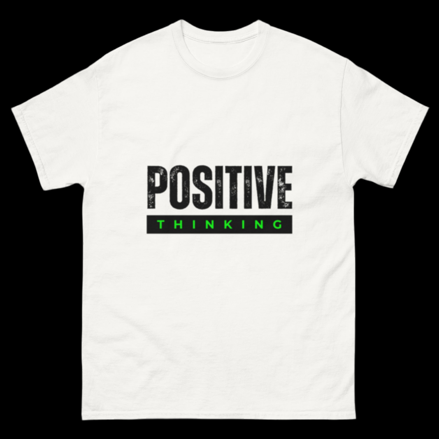 positive thinking Unisex classic tee